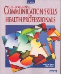 Interpersonal communication skills for health professionals