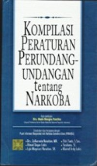 Kompilasi peraturan perundang-undangan tentang narkoba