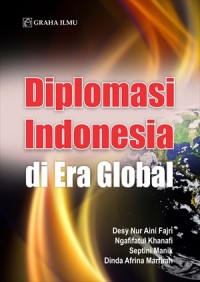 Diplomasi Indonesia di era globalisasi