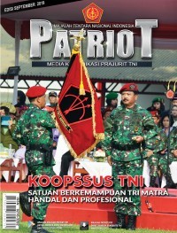 Majalah TNI Patriot : media komunikasi prajurit TNI edisi September 2019