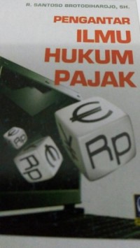 Pengantar ilmu hukum pajak