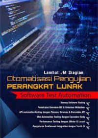 Otomatisasi pengujian perangkat lunak : software test automation