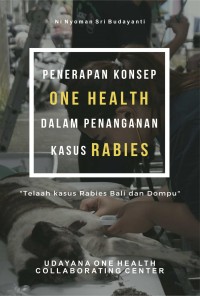 Penerapan konsep one health dalam penanganan kasus rabies