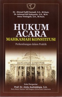 Hukum acara mahkama konstitusi  perkembangan dalam praktik