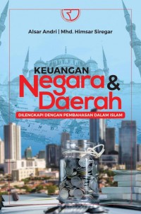Keuangan negara & daerah : Dilengkapi dengan pembahasan dalam islam