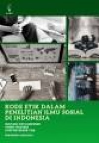 Kode etik dalam penelitian ilmu sosial di Indonesia