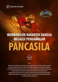 Membangun karakter bangsa melalui pengamalan pancasila