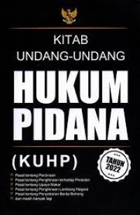 Kitab undang-undang Hukum Pidana ( KUHP )