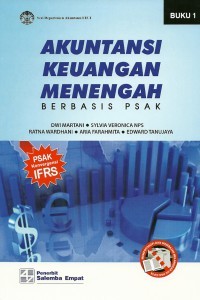 Akuntansi keuangan menengah berbasis PSAK, Buku 1