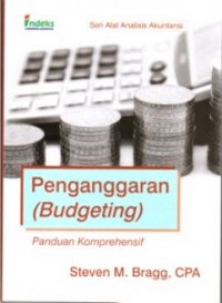 Penganggaran (budgeting) : panduan komprehensif