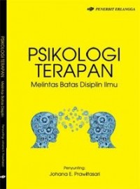 Psikologi terapan : melintas batas disiplin ilmu