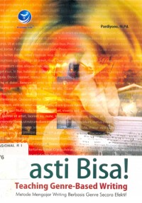 Pasti bisa: teaching genre - based writing