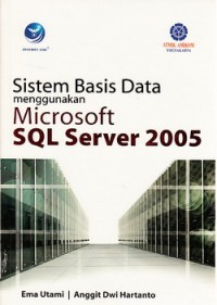 Sistem basis data menggunakan microsoft SQL server 2005