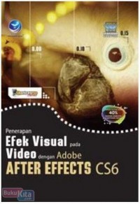 Penerapan efek visual pada video dengan adobe after effects CS6
