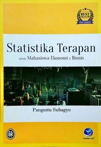 Statistika terapan: untuk mahasiswa ekonomi & bisnis