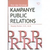 Kiat dan strategi kampanye public relations