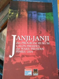 Janji-janji dan program hukum calon presiden dan wakil presiden pemilu 2004