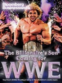 Bloomberg Businesweek February 6, 2023 : The billionaire's son coming for WWE