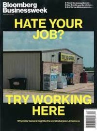 Bloomberg Businessweek , September 25, 2023 : Hate your job? Try working here