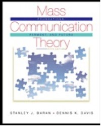 Mass communication theory : foundations, ferment, and future, 5th Edition