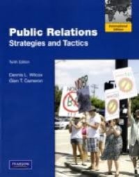 Public relations : strategies and tactics, 10'th Edition