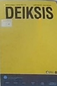 DEIKSIS : Vol. 13 No. 3 September - Desember 2021
