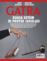 Gatra: Kuasa Ketum di Proyek Legilasi 13-19 April 2023