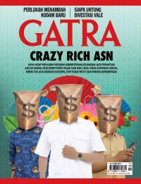 Gatra 16-22 Maret 2023 : Crazy Rich ASN