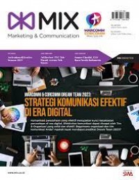 MIX Marketing & Communication 02/2023/19 : Marcomm & corcomm dream team 2023: strategy komunikasi efeektif era digital