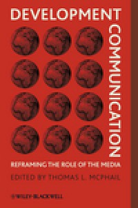 Development communication: reframing the role of the media