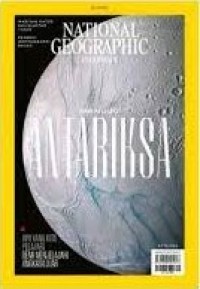 National Geographic Indonesia 10. 2023 : Menuju antarikasi