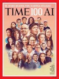 Time October 9, 2023: The 100 Most influential people in artificial intelligence