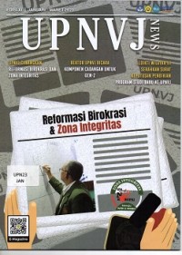 UPNVJ NEWS Januari-Maret 2023 Edisi 11: Reformasi birokrasi & zona integritas