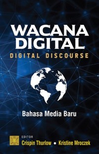 Wacana digital : bahasa media baru
