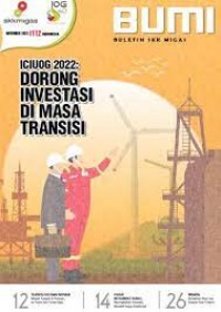 BUMI : Buletin SKK Migas edisi 112 November 2022