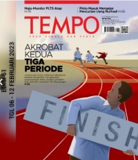 TEMPO 6 Februari 2023 : Akrobat kedua tiga periode